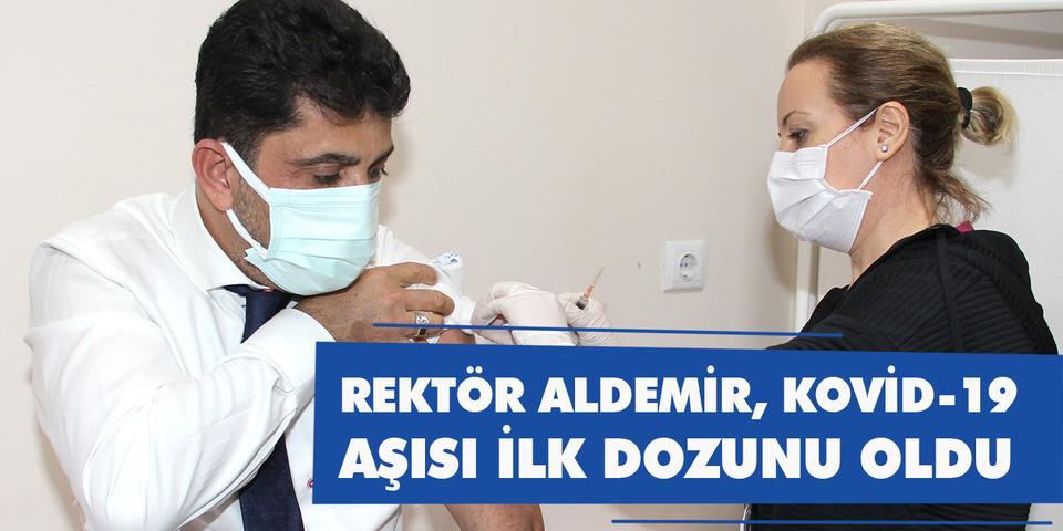 Adnan Menderes Üniversitesi (ADÜ) Rektörü Prof. Dr. Osman Selçuk Aldemir, ADÜ Hastanesinde Kovid-19 aşısının ilk dozunu oldu.