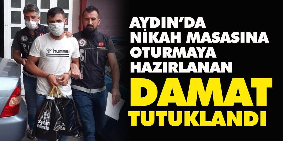 Aydın'da düzenlenen operasyonda aracında uyuşturucu bulunduğu için gözaltına alınan ve bugün nikahı olduğu belirlenen zanlı tutuklandı. ( Emniyet  - Anadolu Ajansı )