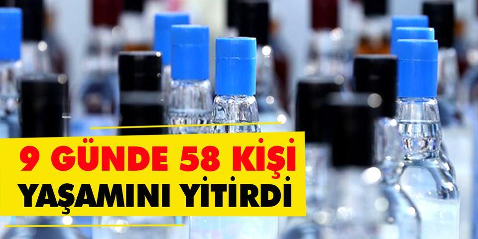 İstanbul, İzmir, Mersin, Aydın, Muğla, Kırıkkale, Trabzon, Tekirdağ, Zonguldak ve Kırklareli'nde 9 Ekim'den bu yana metil alkol zehirlenmesi şüphesiyle hayatını kaybedenlerin sayısı 58'e yükseldi.