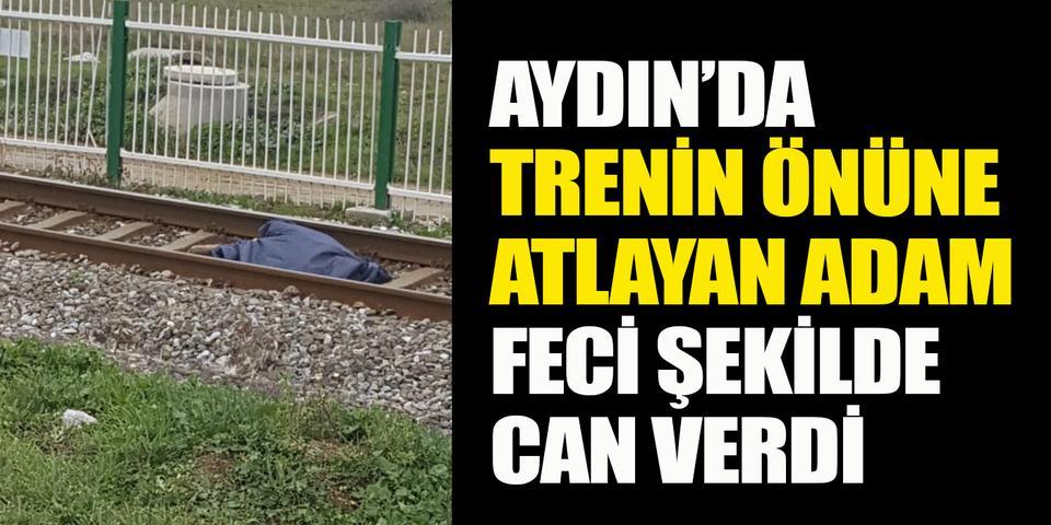 Nazilli’nin İsabeyli Mahallesi yakınlarında Denizli-İzmir seferini yapan treninin önüne atlayan bir kişi feci şekilde can verdi.