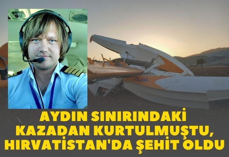 Aydın sınırındaki kazadan kurtulmuştu, Hırvatistan'da şehit oldu