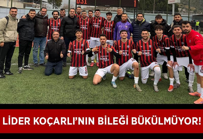 Lider Koçarlı'nın bileği bükülmüyor!