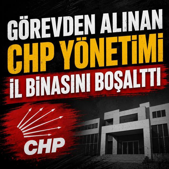 Görevden alınan CHP yönetimi il binasını boşalttı
