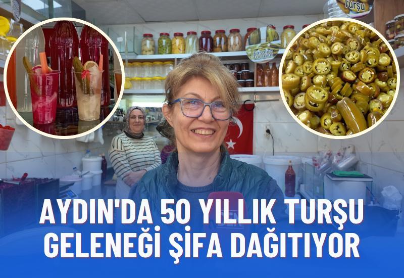 Aydın'da 50 yıllık turşu geleneği şifa dağıtıyor