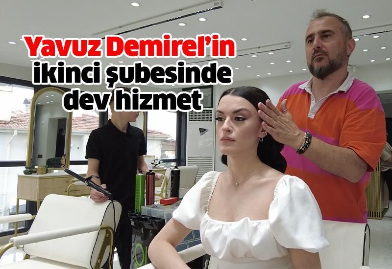 Yavuz Demirel’in ikinci şubesinde dev hizmet