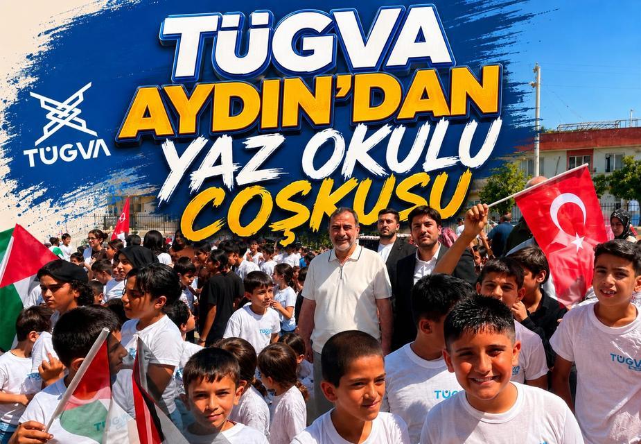 TÜGVA Aydın’dan yaz okulu coşkusu