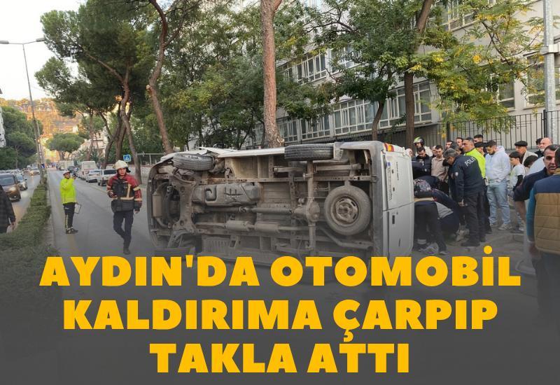 Aydın'da otomobil kaldırıma çarpıp takla attı