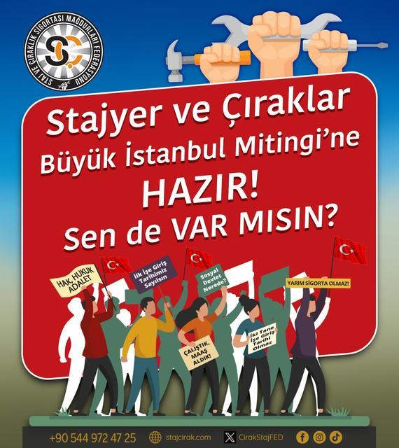 Staj ve Çıraklık Sigortası Mağdurları Federasyonu’ndan Büyük İstanbul Mitingi çağrısı