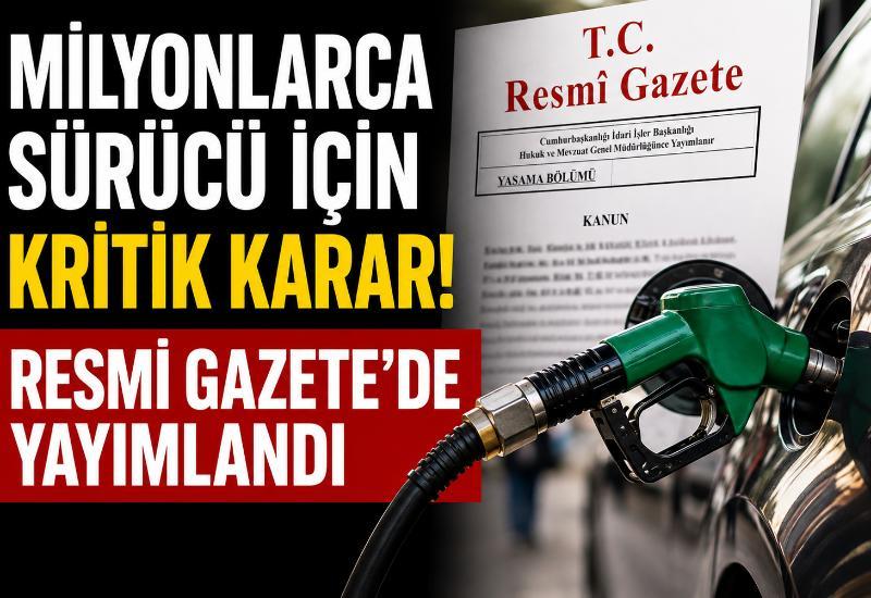 Milyonlarca sürücü için kritik karar! Resmi Gazete’de yayımlandı