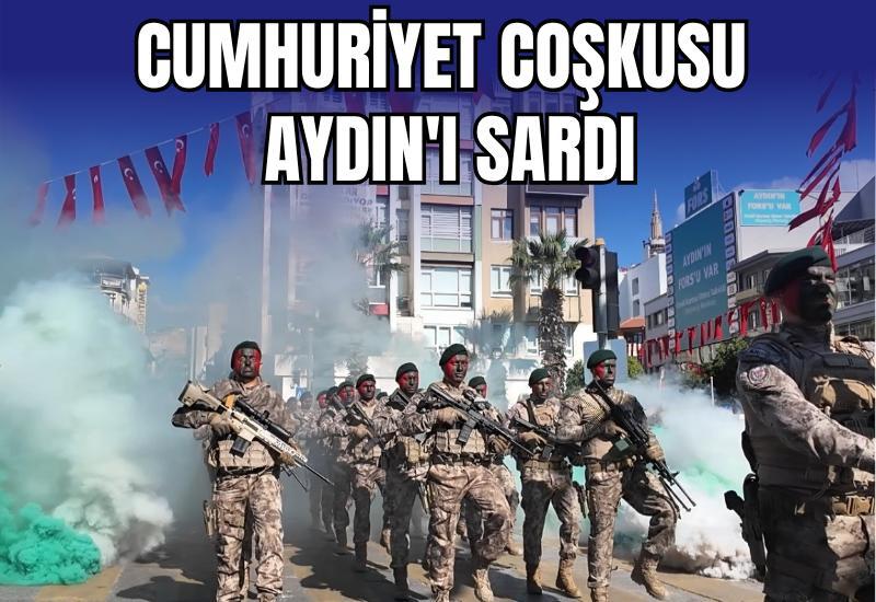 Cumhuriyet coşkusu Aydın'ı sardı