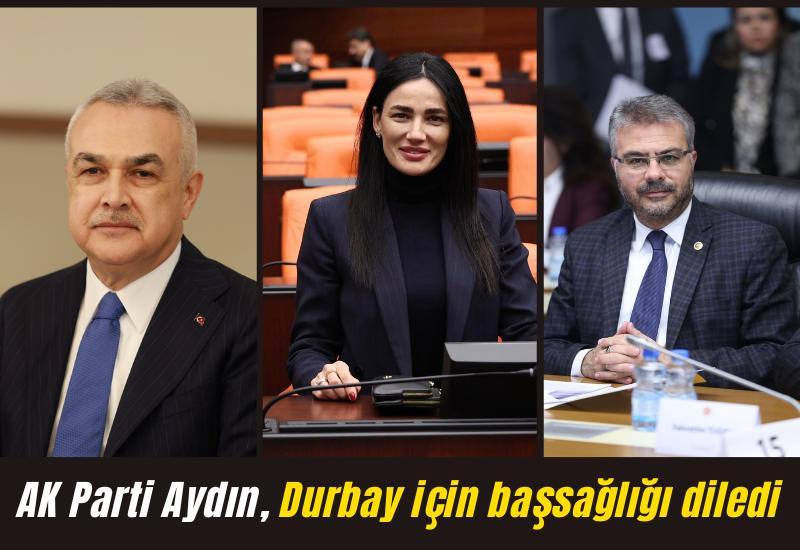 AK Parti Aydın, Durbay için başsağlığı diledi