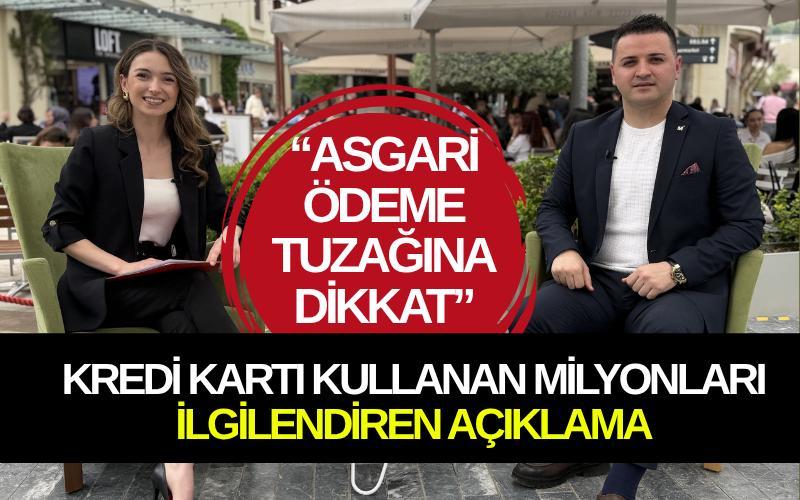 Kredi kartı kullanan milyonları ilgilendiren açıklama: “Asgari ödeme tuzağına dikkat”