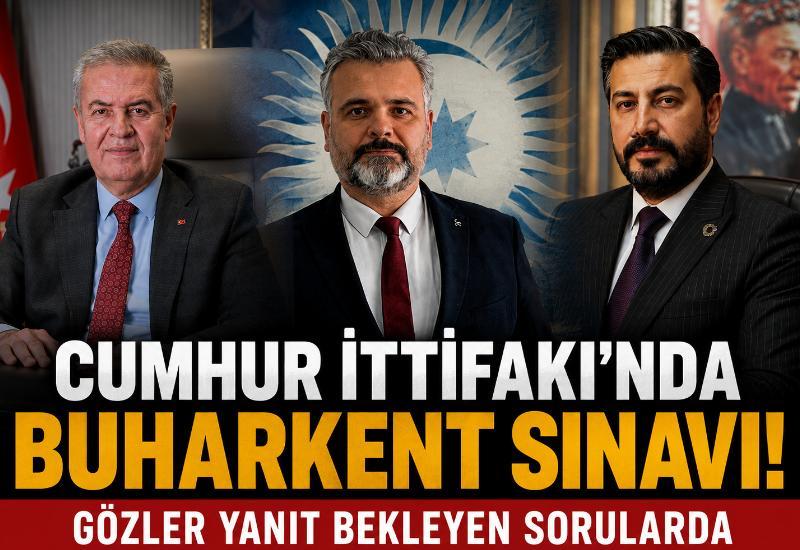 Cumhur İttifakı'nda Buharkent sınavı! Gözler yanıt bekleyen sorularda