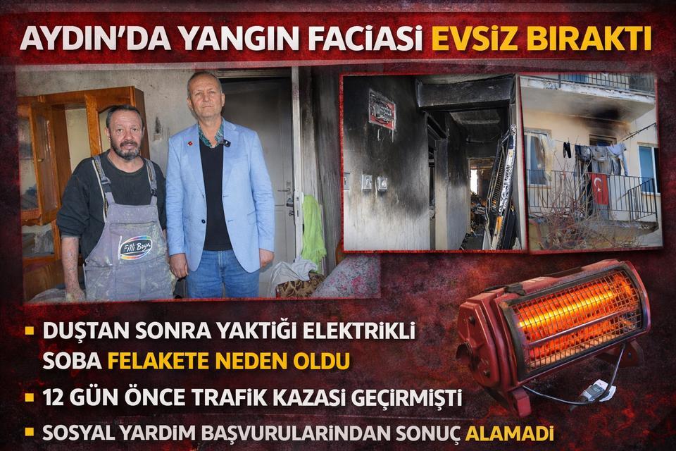 Aydın'da yangın faciası evsiz bıraktı