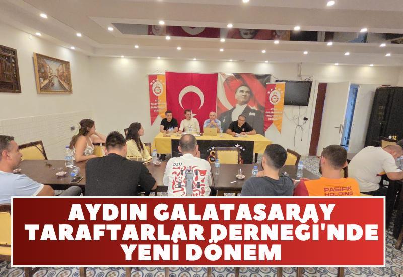 Aydın Galatasaray Taraftarlar Derneği'nde Yeni Dönem