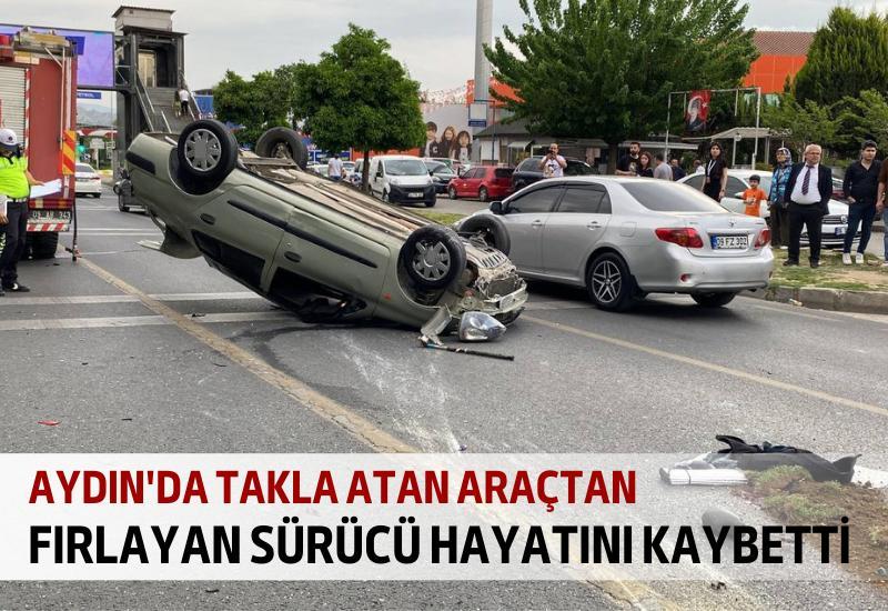 Aydın'ın Efeler ilçesinde meydana gelen trafik kazasında takla atan otomobilden yola fırlayan sürücü hayatını kaybetti.
Kaza, Ata Mahallesi Denizli Bulvarı'nda saat 18.00 sıralarında meydana geldi.