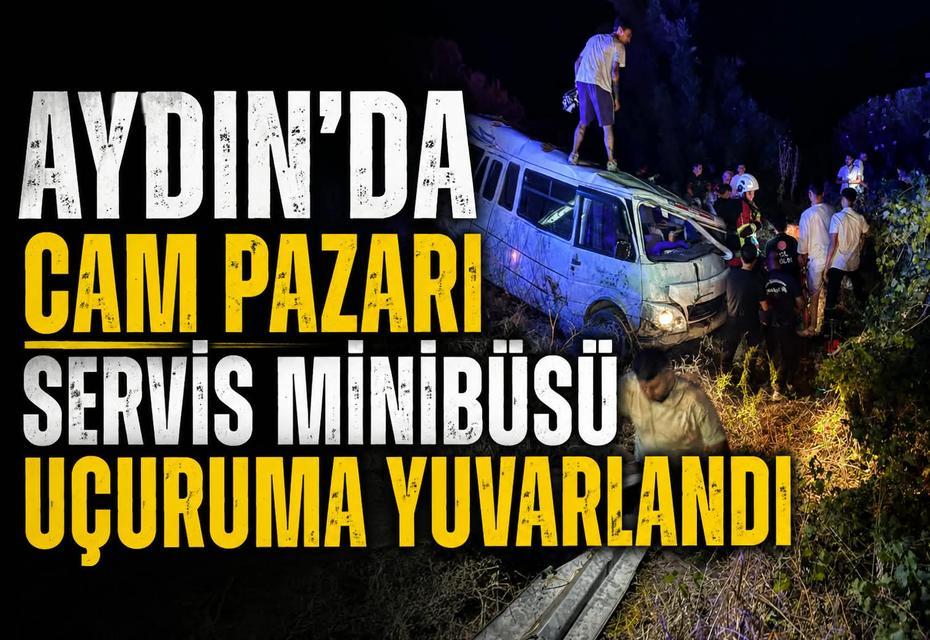 Aydın'da can pazarı; Servis minibüsü şoförü ağır yaralı