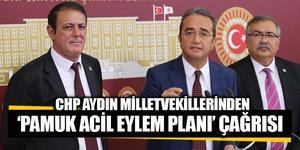 CHP Aydın Milletvekilleri Bülent Tezcan, Süleyman Bülbül ve Hüseyin Yıldız Meclis’te düzenledikleri basın toplantısında “Pamuk Acil Eylem Planı”nı açıkladı.