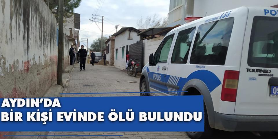 Aydın’ın Efeler ilçesinde yalnız yaşayan 47 yaşındaki kişi evinde ölü bulundu. ( Gökhan Düzyol - Anadolu Ajansı )