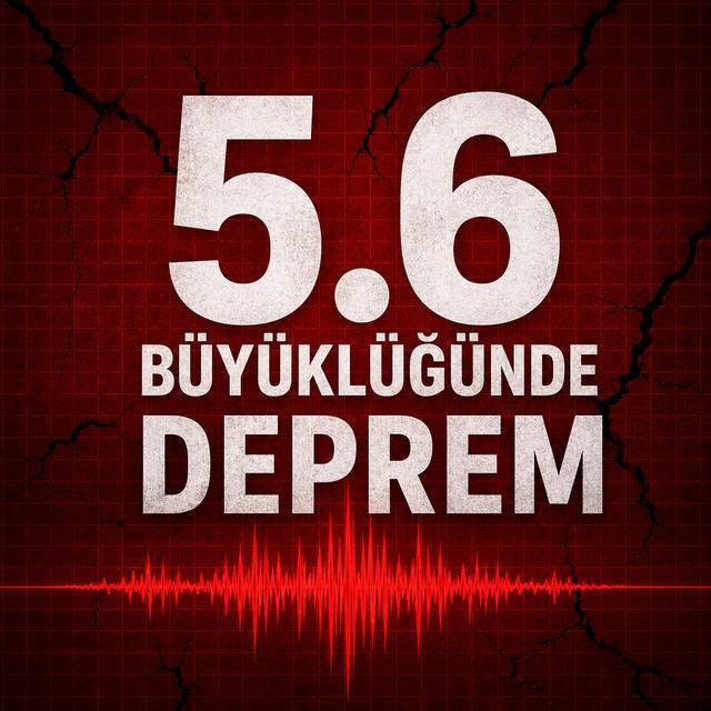5.6 büyüklüğünde deprem
