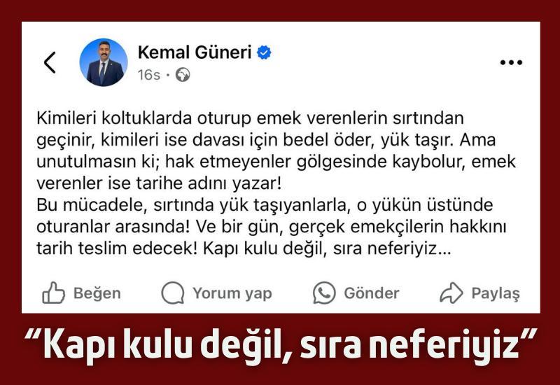 Güneri: Kapı kulu değil, sıra neferiyiz