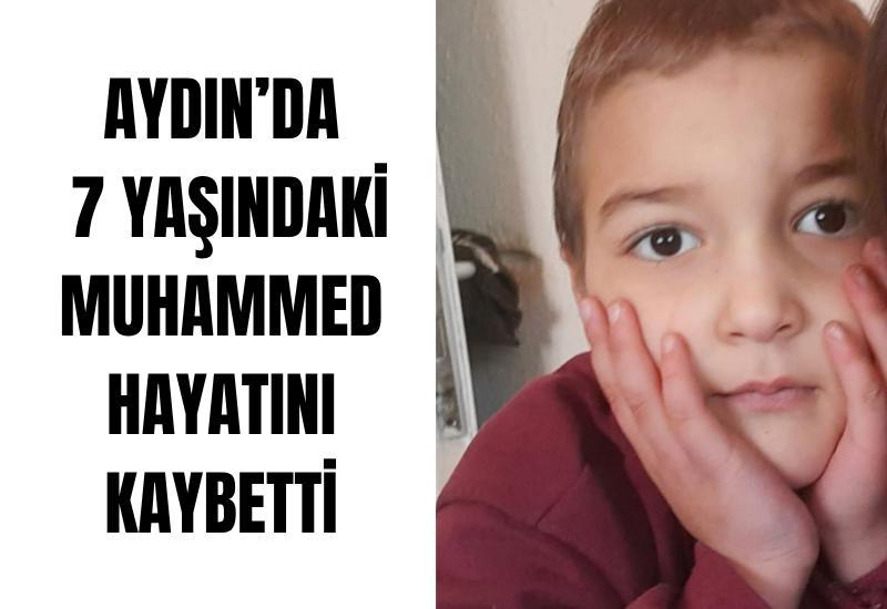 Aydın'da 7 Yaşındaki Muhammed doğuştan gelen hastalığı sebebiyle hayatını kaybetti
