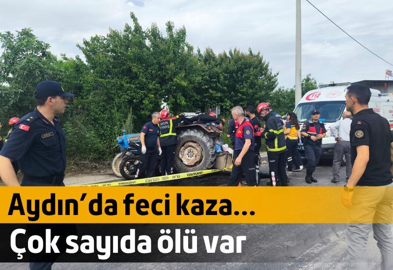 Aydın'da feci kaza... Çok sayıda ölü var