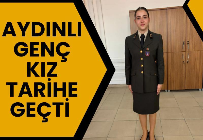 Aydınlı genç kız tarihe geçti