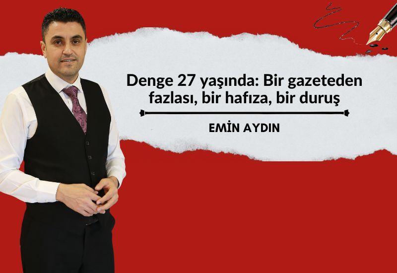 Denge 27 Yaşında: Bir Gazeteden Fazlası, Bir Hafıza, Bir Duruş
