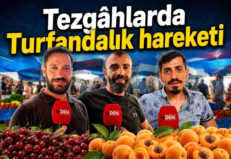 Tezgahlarda Turfandalık hareketi