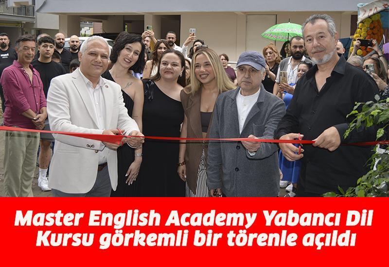 Master English Academy Yabancı Dil Kursu görkemli bir törenle açıldı