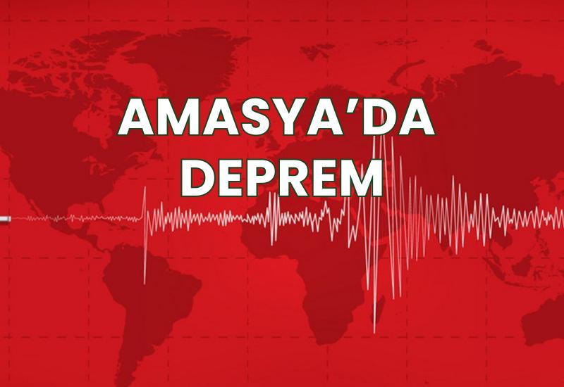 Amasya’da deprem