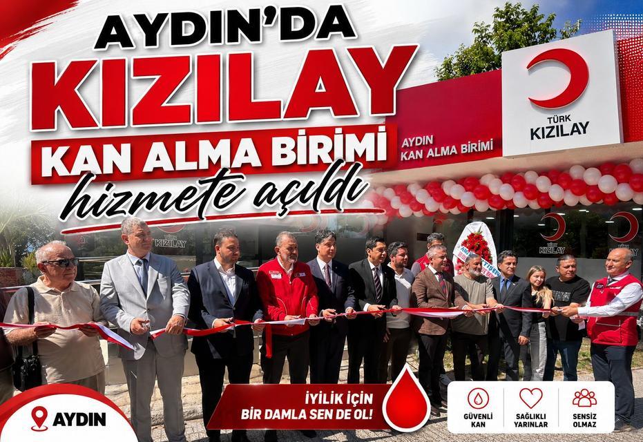 Aydın’da Kızılay Kan Alma Birimi hizmete açıldı