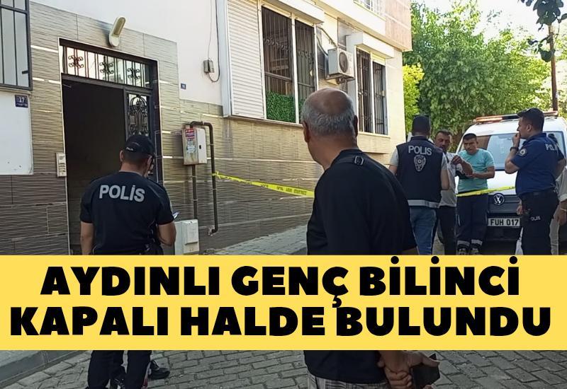 Aydınlı genç bilinci kapalı halde bulundu