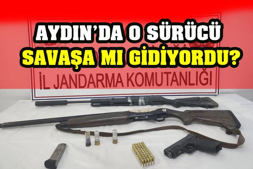Aydın’da o sürücü savaşa mı gidiyordu?