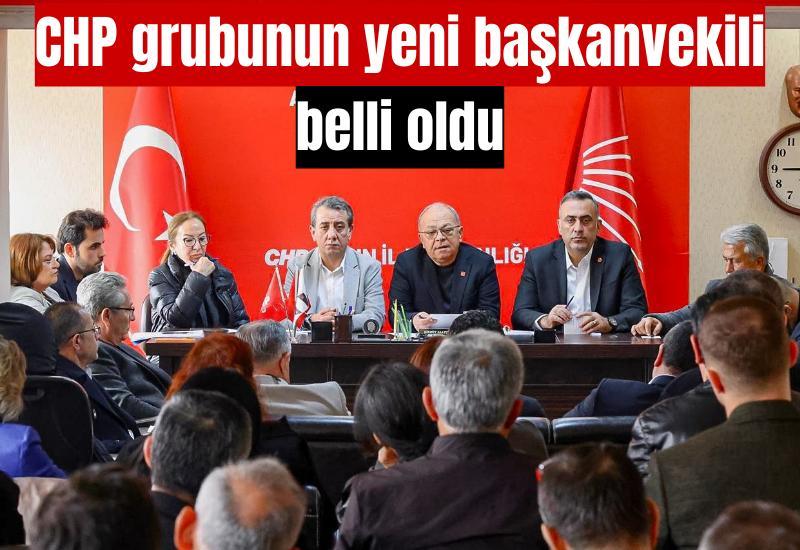 CHP grubunun yeni başkanvekili belli oldu