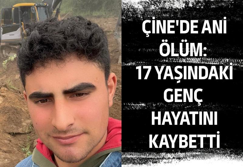 Çine'de ani ölüm: 17 yaşındaki genç hayatını kaybetti