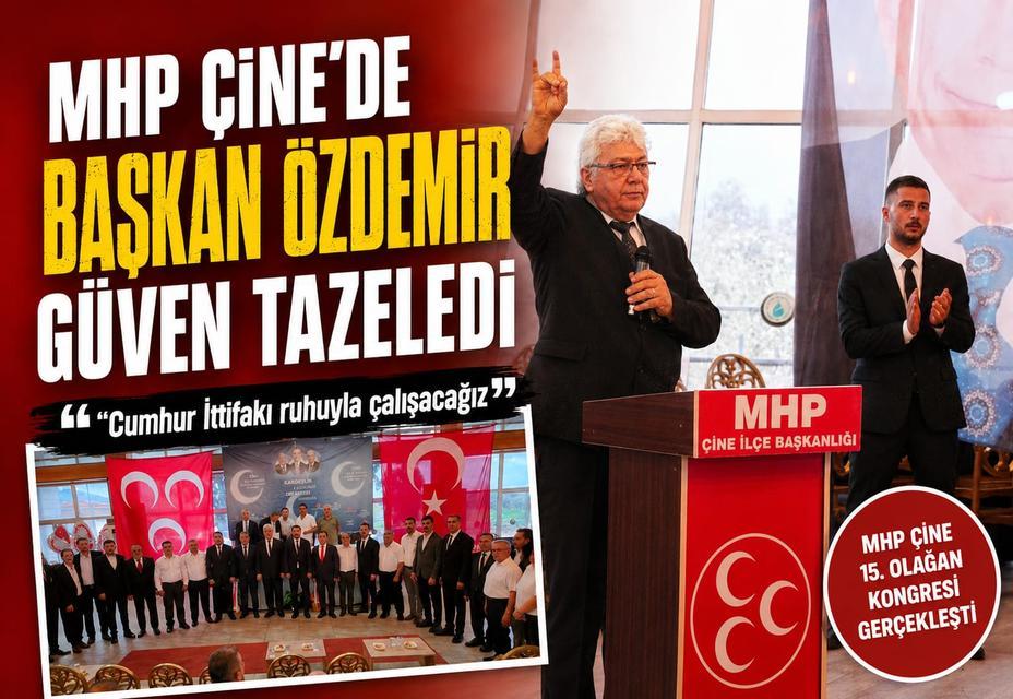 MHP Çine'de Başkan Özdemir güven tazeledi