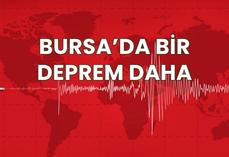 Bursa'da bir deprem daha