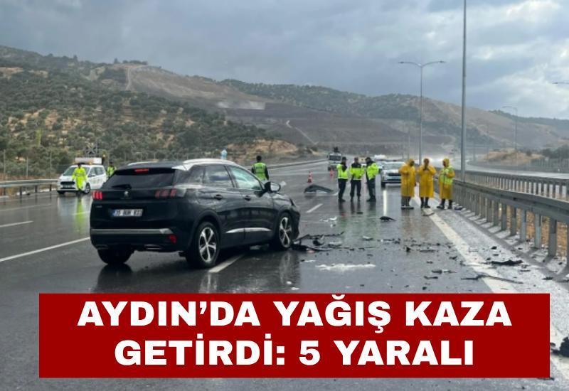 Aydın’da yağış kaza getirdi: 5 yaralı