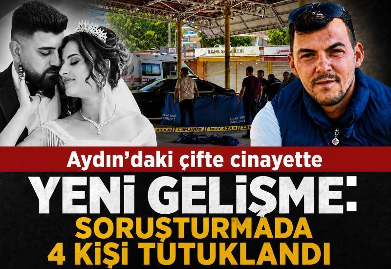 Aydın’daki çifte cinayette yeni gelişme: Soruşturmada 4 kişi tutuklandı