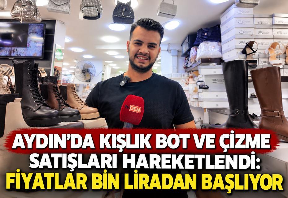 Aydın’da kışlık bot ve çizme satışları hareketlendi: Fiyatlar bin liradan başlıyor