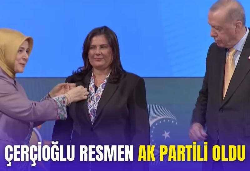 Çerçioğlu resmen AK Partili oldu