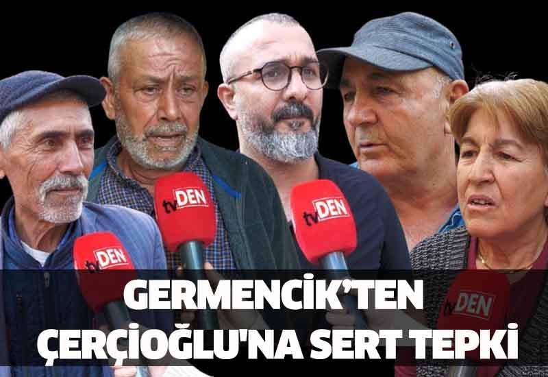 Germencik’ten Çerçioğlu'na sert tepki