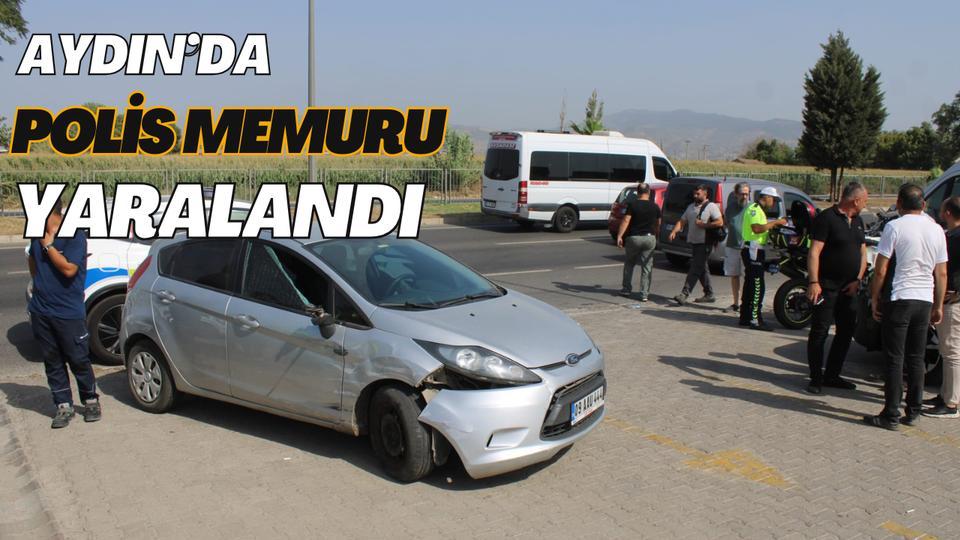 Aydın'da polis memuru yaralandı