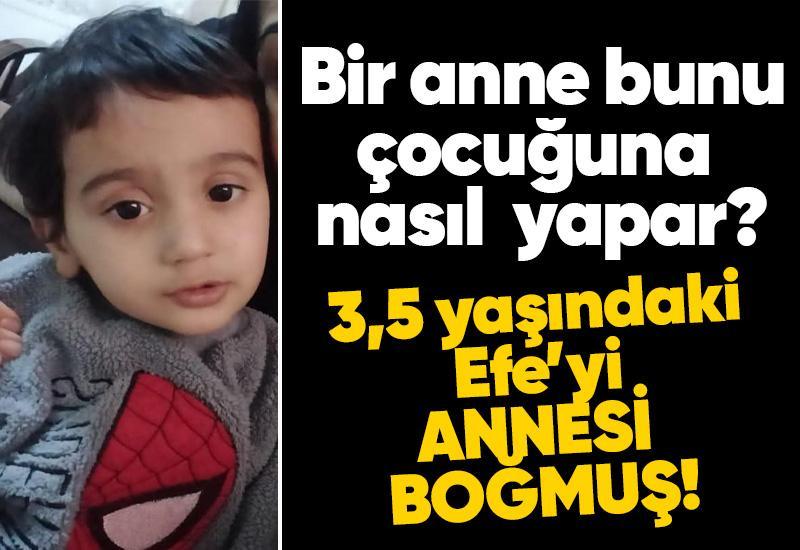 3,5 yaşındaki oğlunu iple boğmuş