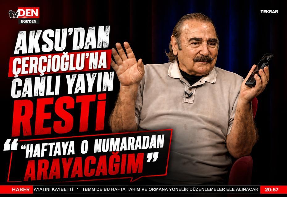 Aksu’dan Çerçioğlu’na canlı yayın çağrısı: “Haftaya o numaradan arayacağım”