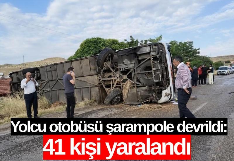 Yolcu otobüsü şarampole devrildi: 41 kişi yaralandı