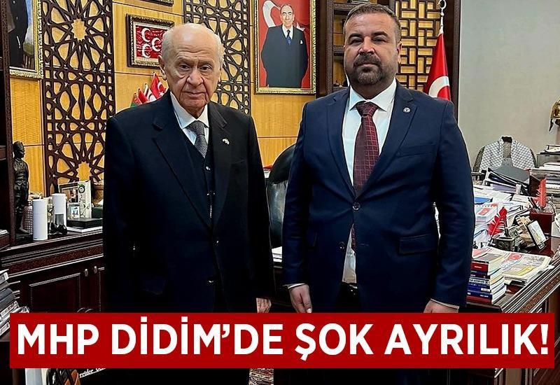 MHP Didim'de şok ayrılık!
