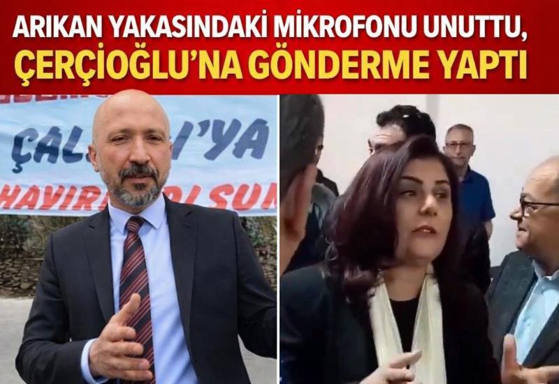 Arıkan yakasındaki mikrofonu unuttu, Çerçoğlu'na gönderme yaptı